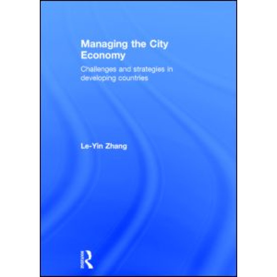 Managing the City Economy Managing the City Economy