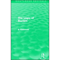 The Logic of Racism (Routledge Revivals)
