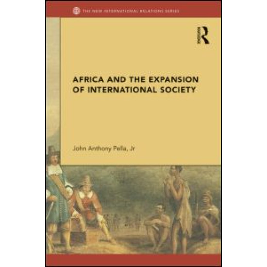 Africa and the Expansion of International Society Africa and the Expansion of International Society