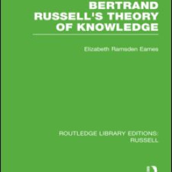 Bertrand Russell's Theory of Knowledge