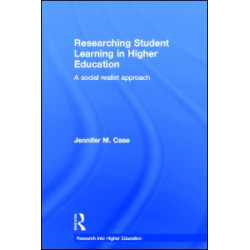 Researching Student Learning in Higher Education Researching Student Learning in Higher Education