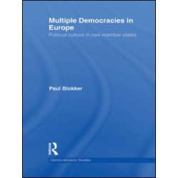 Multiple Democracies in Europe Multiple Democracies in Europe