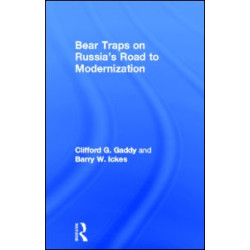 Bear Traps on Russia's Road to Modernization Bear Traps on Russia's Road to Modernization