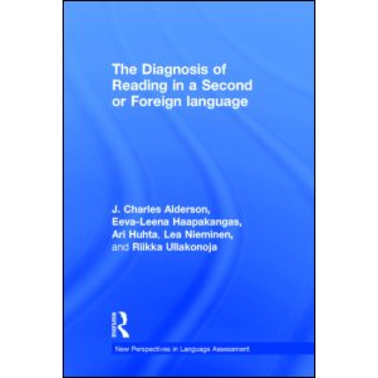 The Diagnosis of Reading in a Second or Foreign Language The Diagnosis of Reading in a Second or Foreign Language