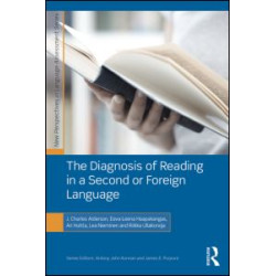 The Diagnosis of Reading in a Second or Foreign Language The Diagnosis of Reading in a Second or Foreign Language