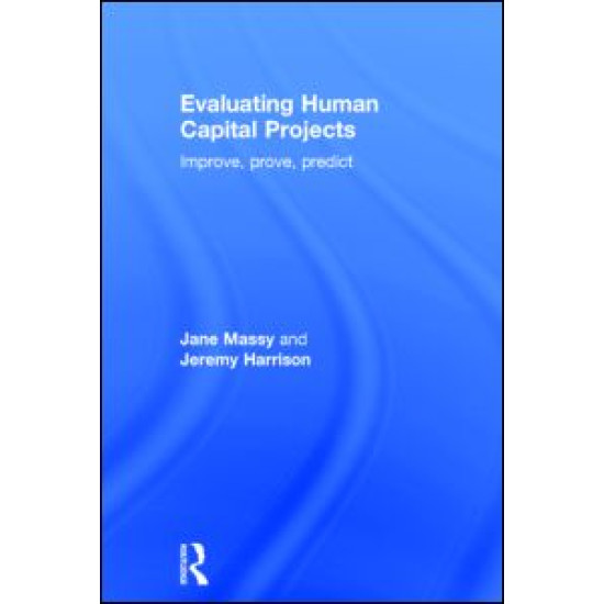 Evaluating Human Capital Projects Evaluating Human Capital Projects