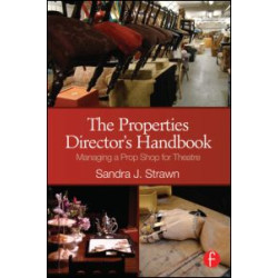 The Properties Director’s Handbook The Properties Director’s Handbook