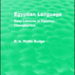 Egyptian Language (Routledge Revivals) Egyptian Language (Routledge Revivals)