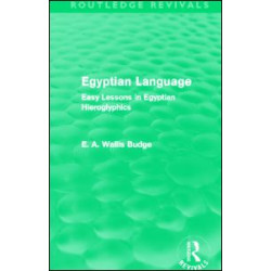 Egyptian Language (Routledge Revivals) Egyptian Language (Routledge Revivals)
