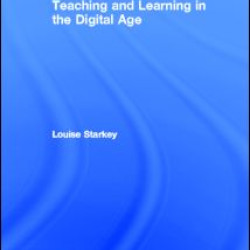 Teaching and Learning in the Digital Age Teaching and Learning in the Digital Age