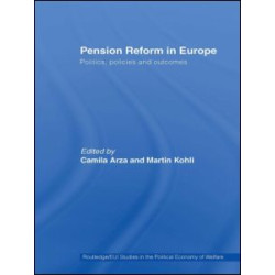 Pension Reform in Europe Pension Reform in Europe