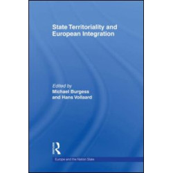 State Territoriality and European Integration State Territoriality and European Integration