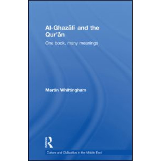 Al-Ghazali and the Qur'an