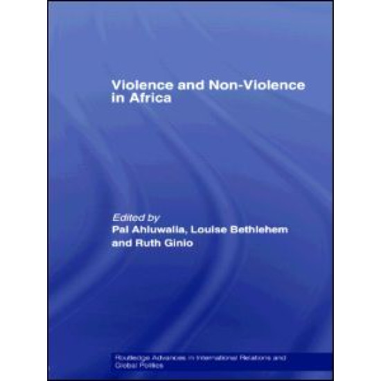 Violence and Non-Violence in Africa Violence and Non-Violence in Africa
