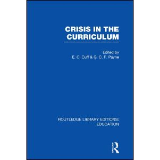 Crisis in the Curriculum Crisis in the Curriculum