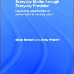 Everyday Maths through Everyday Provision Everyday Maths through Everyday Provision