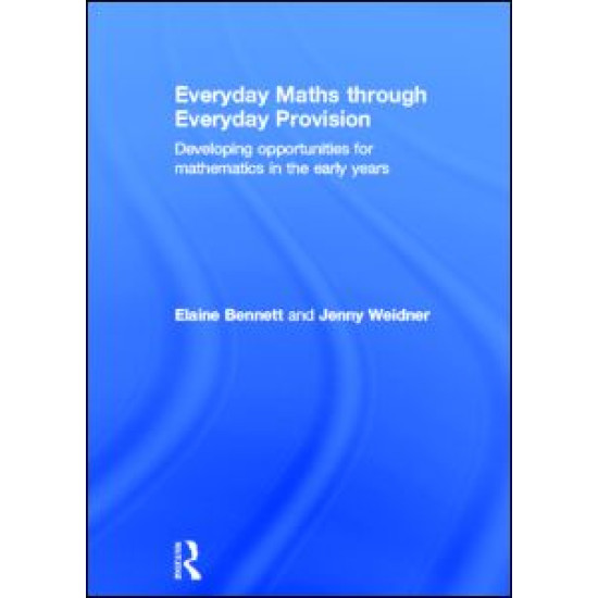 Everyday Maths through Everyday Provision Everyday Maths through Everyday Provision