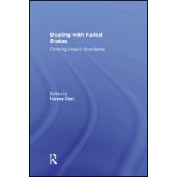 Dealing with Failed States Dealing with Failed States