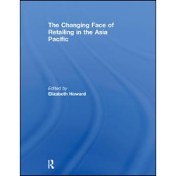 The Changing Face of Retailing in the Asia Pacific