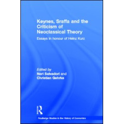 Keynes, Sraffa and the Criticism of Neoclassical Theory