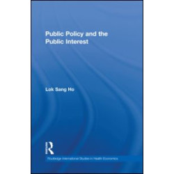 Public Policy and the Public Interest Public Policy and the Public Interest