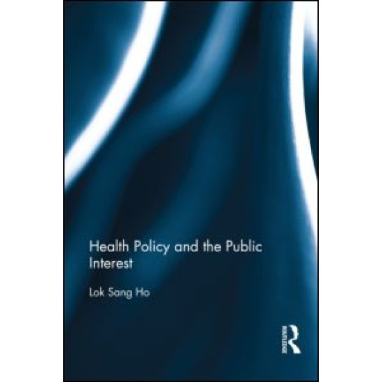 Health Policy and the Public Interest