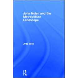 John Nolen and the Metropolitan Landscape John Nolen and the Metropolitan Landscape
