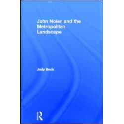 John Nolen and the Metropolitan Landscape