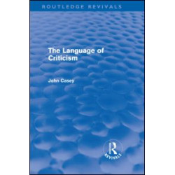 The Language of Criticism (Routledge Revivals)
