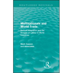 Multinationals and World Trade Multinationals and World Trade