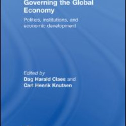 Governing the Global Economy Governing the Global Economy