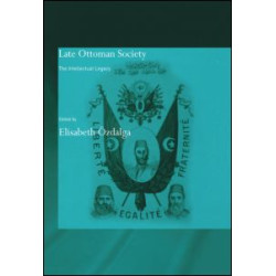 Late Ottoman Society Late Ottoman Society