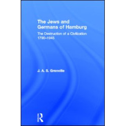 The Jews and Germans of Hamburg The Jews and Germans of Hamburg