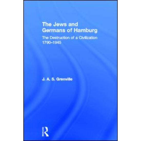 The Jews and Germans of Hamburg The Jews and Germans of Hamburg