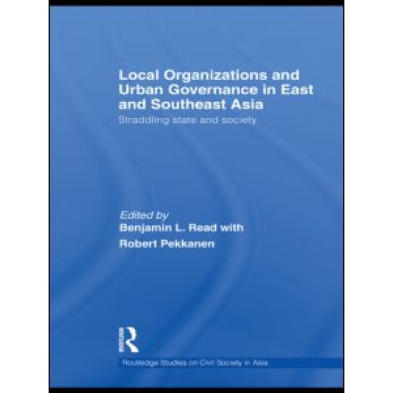 Local Organizations and Urban Governance in East and Southeast Asia