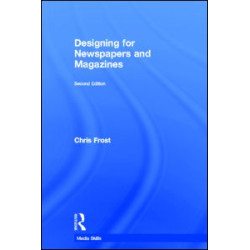 Designing for Newspapers and Magazines Designing for Newspapers and Magazines