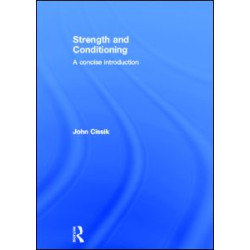 Strength and Conditioning Strength and Conditioning