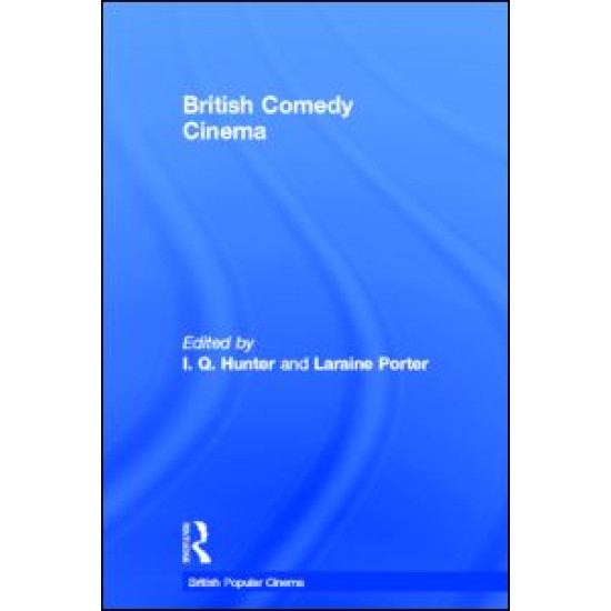 British Comedy Cinema British Comedy Cinema