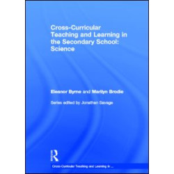 Cross Curricular Teaching and Learning in the Secondary School... Science Cross Curricular Teaching and Learning in the Secondary School... Science
