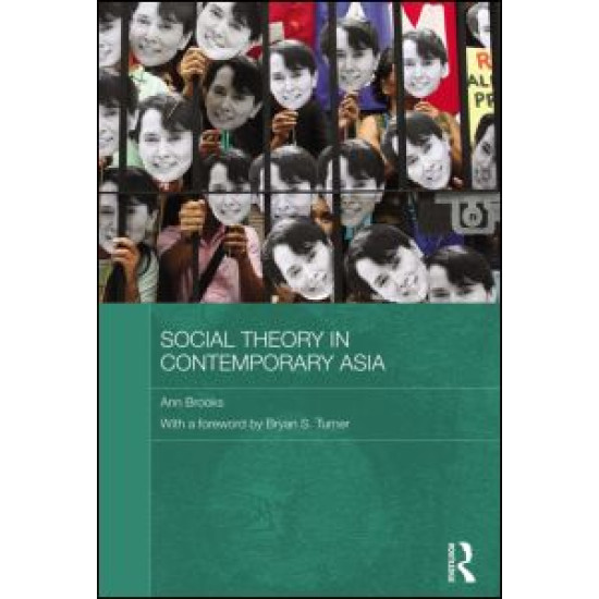 Social Theory in Contemporary Asia Social Theory in Contemporary Asia