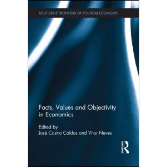 Facts, Values and Objectivity in Economics