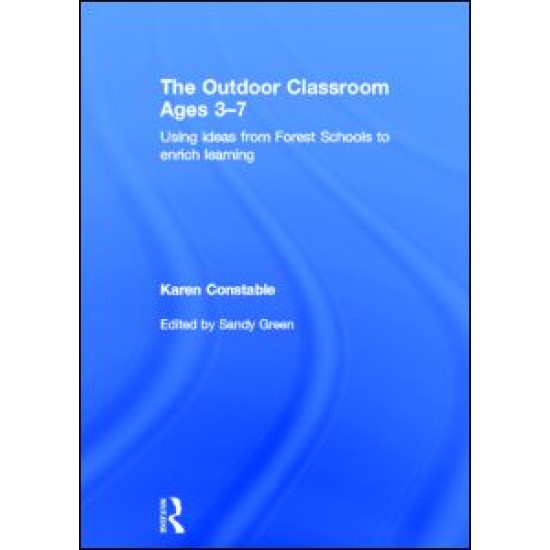The Outdoor Classroom Ages 3-7