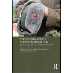The Russian Armed Forces in Transition The Russian Armed Forces in Transition