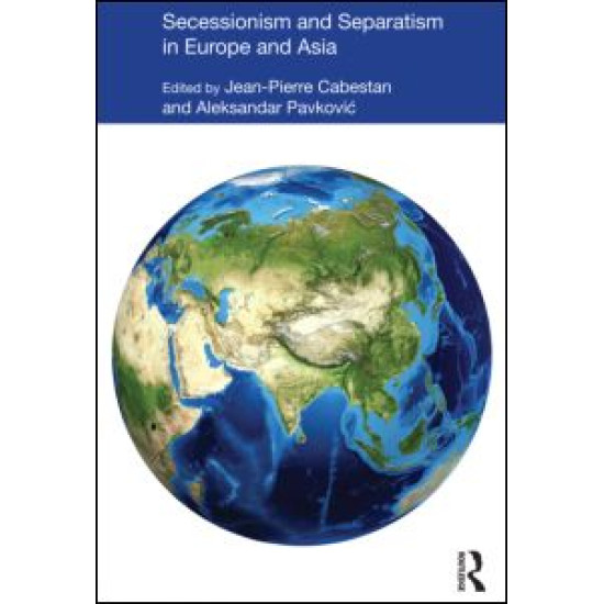 Secessionism and Separatism in Europe and Asia