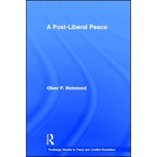 A Post-Liberal Peace