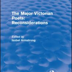 The Major Victorian Poets: Reconsiderations (Routledge Revivals)