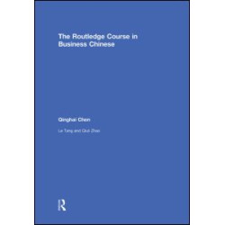The Routledge Course in Business Chinese The Routledge Course in Business Chinese