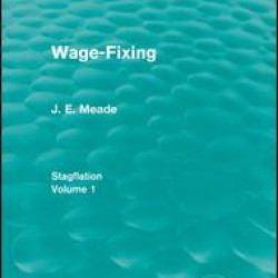 Wage-Fixing (Routledge Revivals)