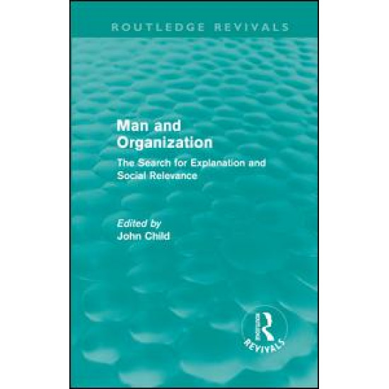 Man and Organization (Routledge Revivals)