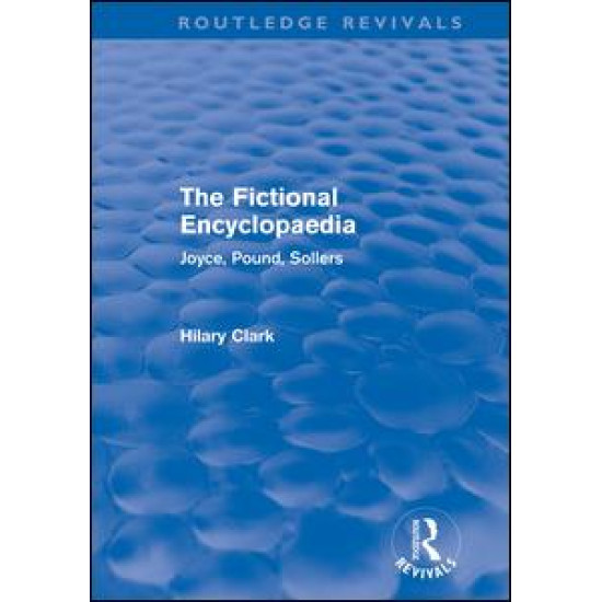 The Fictional Encyclopaedia (Routledge Revivals)